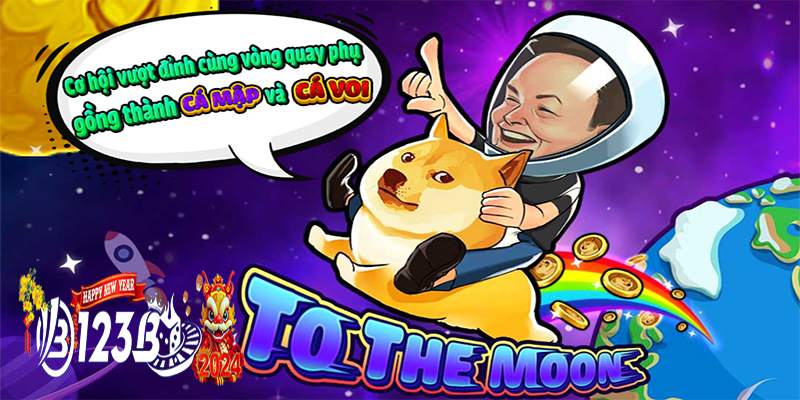 To The Moon - Nổ Hũ Nhận Thưởng Tới Cung Trăng Tại 123B